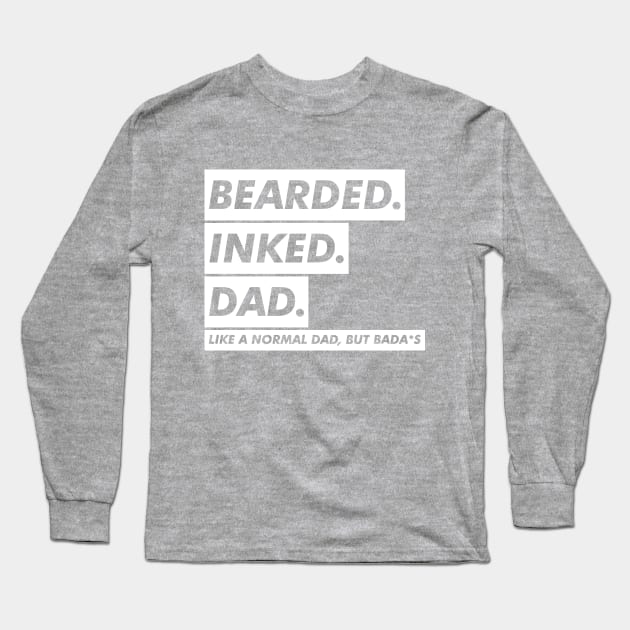 bearded inked dad Long Sleeve T-Shirt by VanTees